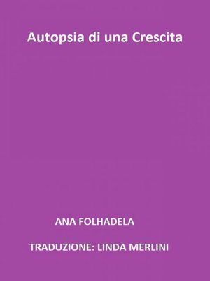 cover image of Autopsia di una crescita